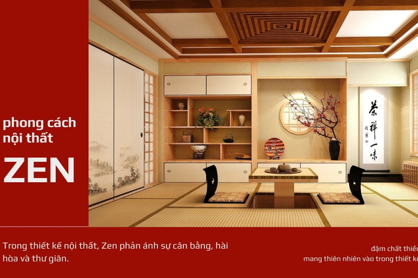Phong cách Zen là gì? Tìm hiểu phong cách Zen trong thiết kế nội thất