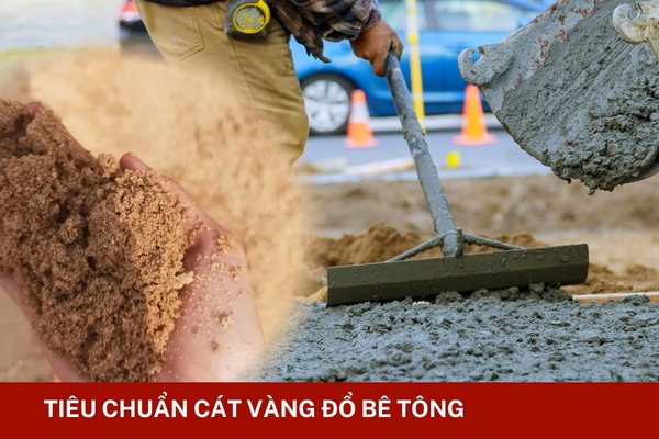 Những thông số tiêu chuẩn cát vàng đổ bê tông mới nhất 2025