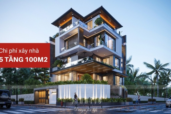 Chi Phí Xây Nhà 5 Tầng 100m2 Mới Nhất 2025 Bao Nhiêu?