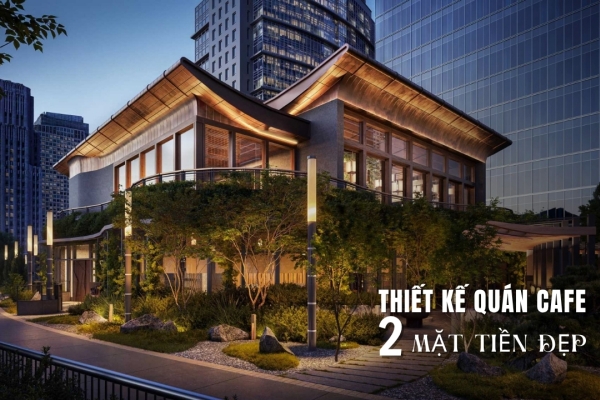39 Mẫu thiết kế quán cafe 2 mặt tiền đẹp nổi bật cả góc phố