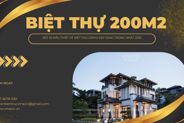 BST 55 Mẫu thiết kế biệt thự 200m2​ đẹp sang trọng nhất 2025