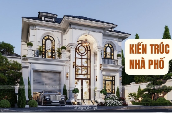 Xu Hướng Thiết Kế Kiến Trúc Nhà Phố Đẹp, Bền Vững & Đẳng Cấp 2025