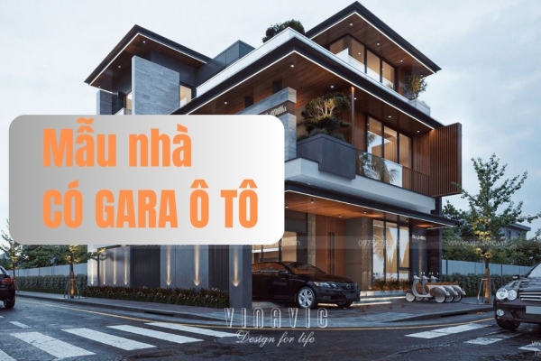 Xây Nhà Có Gara Ô Tô Cần Lưu Ý Gì Để Vừa Đẹp lại Hợp Phong Thủy?