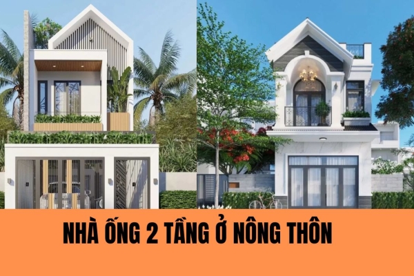55 Mẫu nhà ống 2 tầng đẹp ở nông thôn được yêu thích nhất 2025