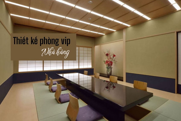 29+ Thiết kế phòng VIP nhà hàng​ siêu sang cực kỳ ấn tượng