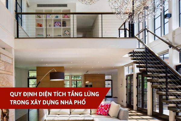 Quy định diện tích tầng lửng trong xây dựng nhà phố bạn nên biết