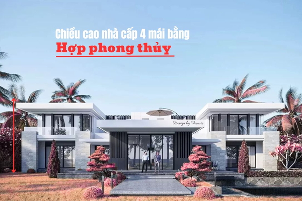 Chiều cao nhà cấp 4 mái bằng​ tiêu chuẩn theo kích thước phong thủy