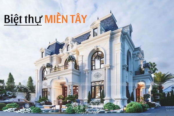 BST Mẫu biệt thự Miền Tây gây chú ý với lối thiết kế không gian mở
