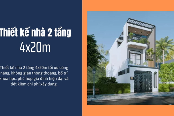 Chia sẻ bản vẽ thiết kế nhà 2 tầng 4x20m đẹp, tối ưu công năng