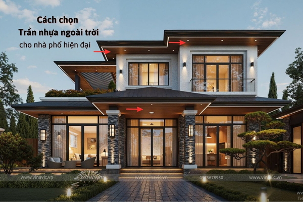 Cách Chọn Mẫu Trần Nhựa Ngoài Trời Đẹp Cho Nhà Phố Hiện Đại 2026
