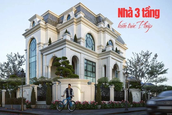 Nhà 3 tầng kiến trúc Pháp – Đẹp thôi chưa đủ, đây mới là đẳng cấp sống thực sự