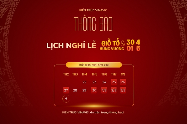 THÔNG BÁO LỊCH NGHỈ LỄ GIỖ TỔ HÙNG VƯƠNG VÀ 30/4 - 1/5
