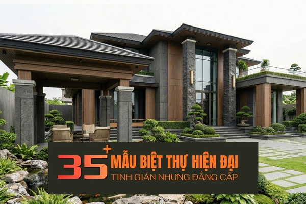 35+ mẫu biệt thự hiện đại tinh giản nhưng đầy đẳng cấp