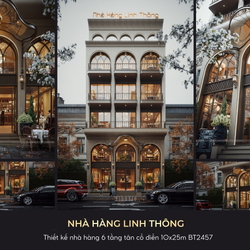 Thiết kế nhà hàng 6 tầng phong cách Neo-Classic sang trọng 10x25m BT2457