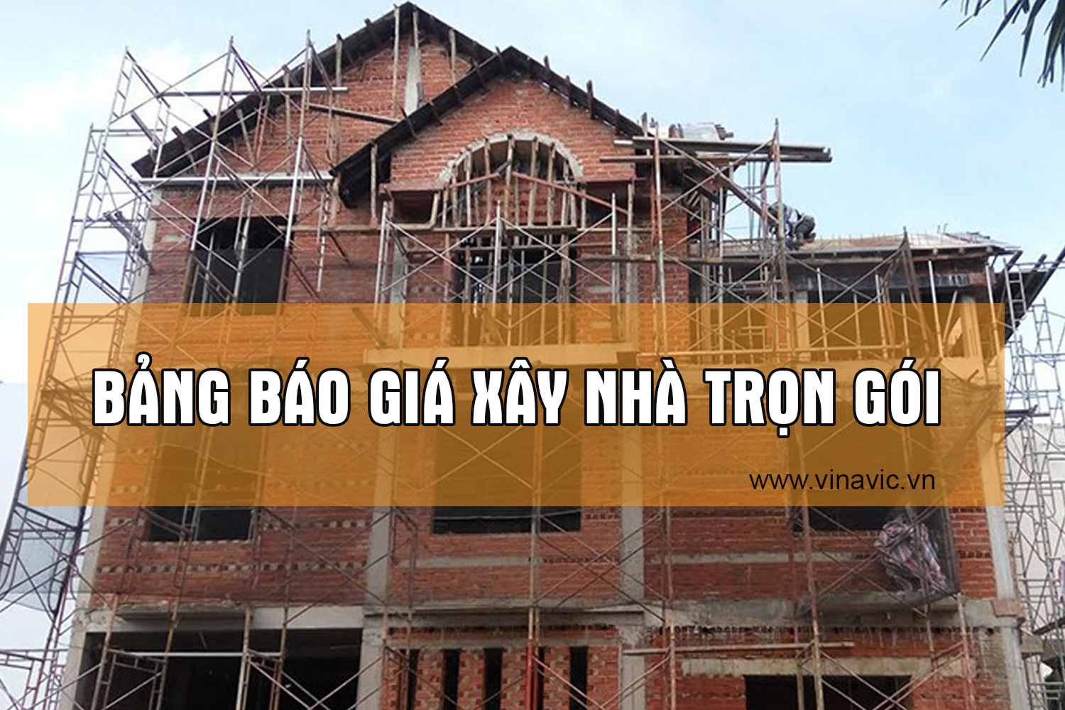 bảng báo giá xây nhà trọn gói gồm những gì