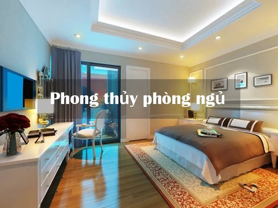 Thiết kế phòng ngủ theo đúng chuẩn phong thủy nhà ở