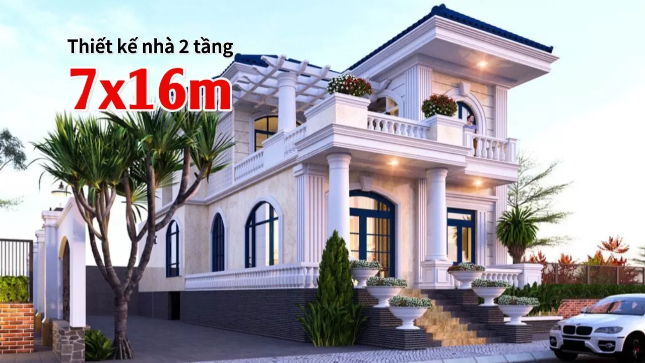 Bộ sưu tập các mẫu nhà đẹp 2 tầng 7x16 đa dạng phong cách và kiểu dáng