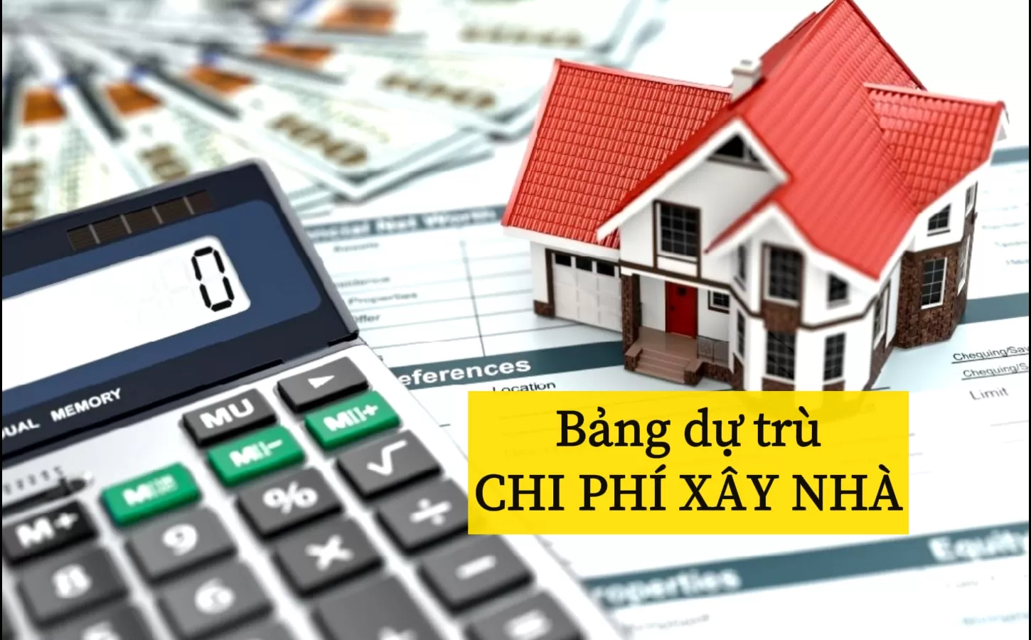 Bảng dự trù kinh phí xây nhà