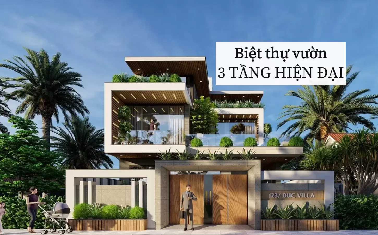Bộ sưu tập biệt thự nhà vườn 3 tầng hiện đại đang được ưa chuộng