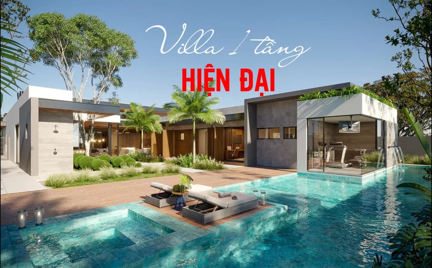Villa 1 tầng hiện đại