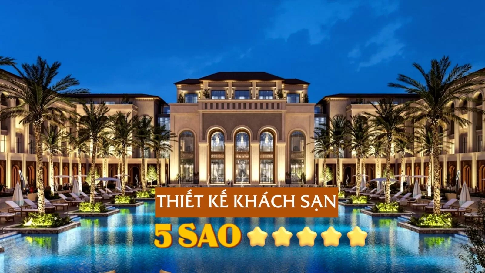 Thiết kế khách sạn 5 sao