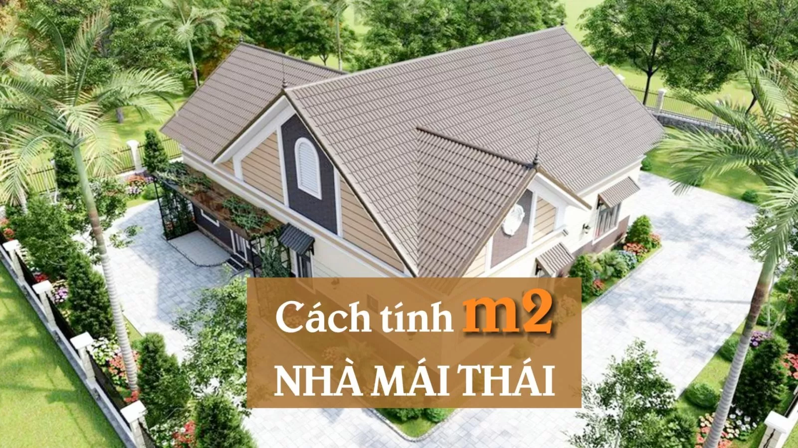 Cách tính m2 nhà mái thái
