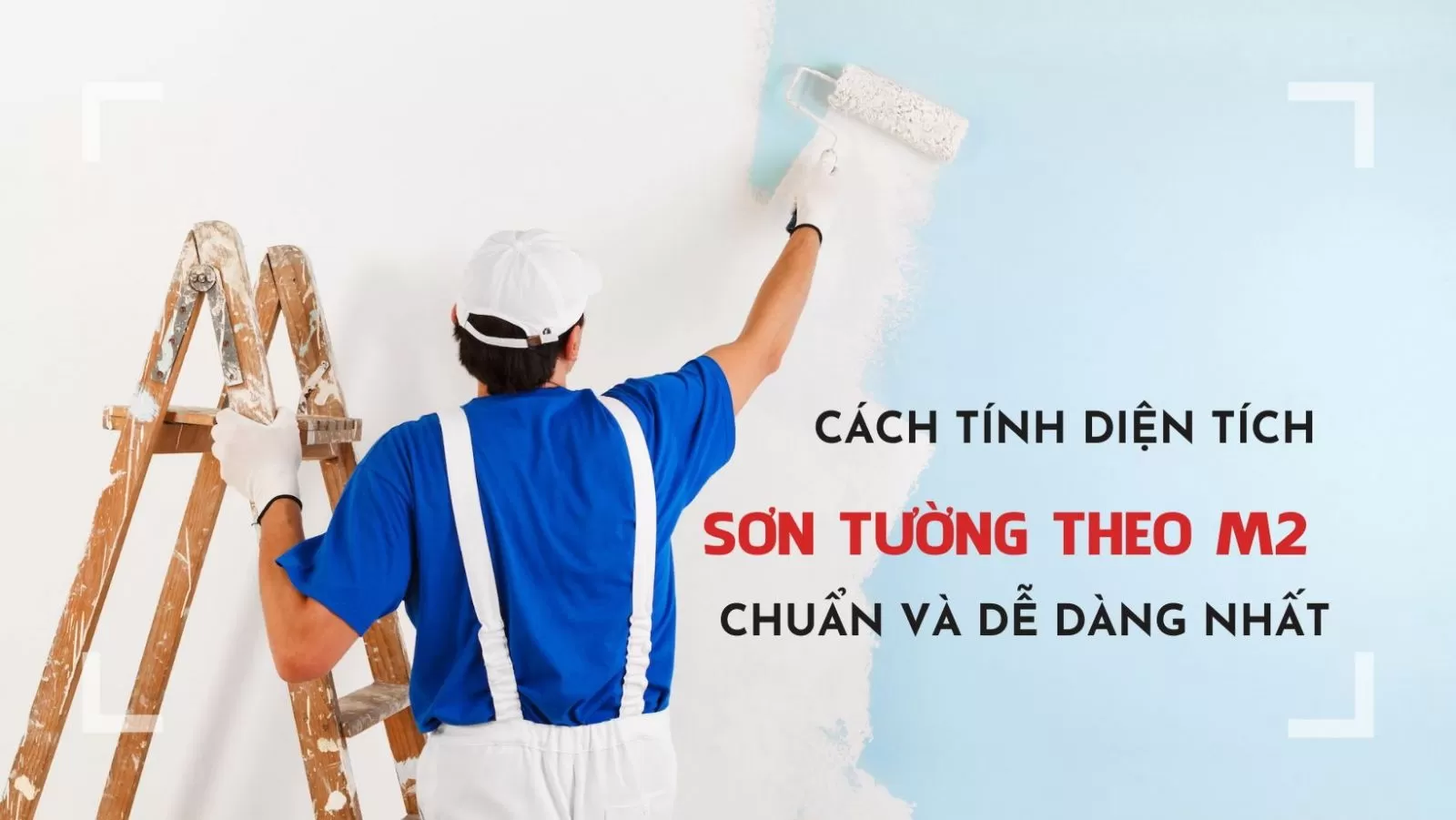 Cách tính diện tích sơn tường theo m2