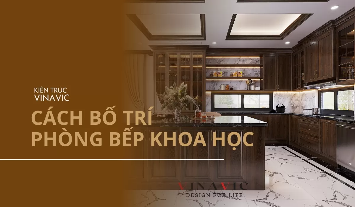 Cách bố trí phòng bếp đẹp