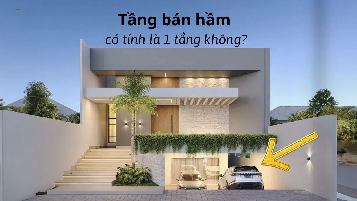 Tầng bán hầm có tính là 1 tầng