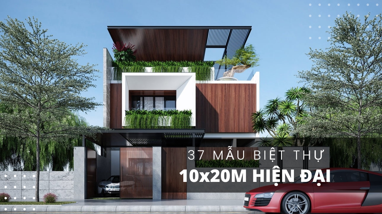 Mẫu biệt thự 10x20 hiện đại