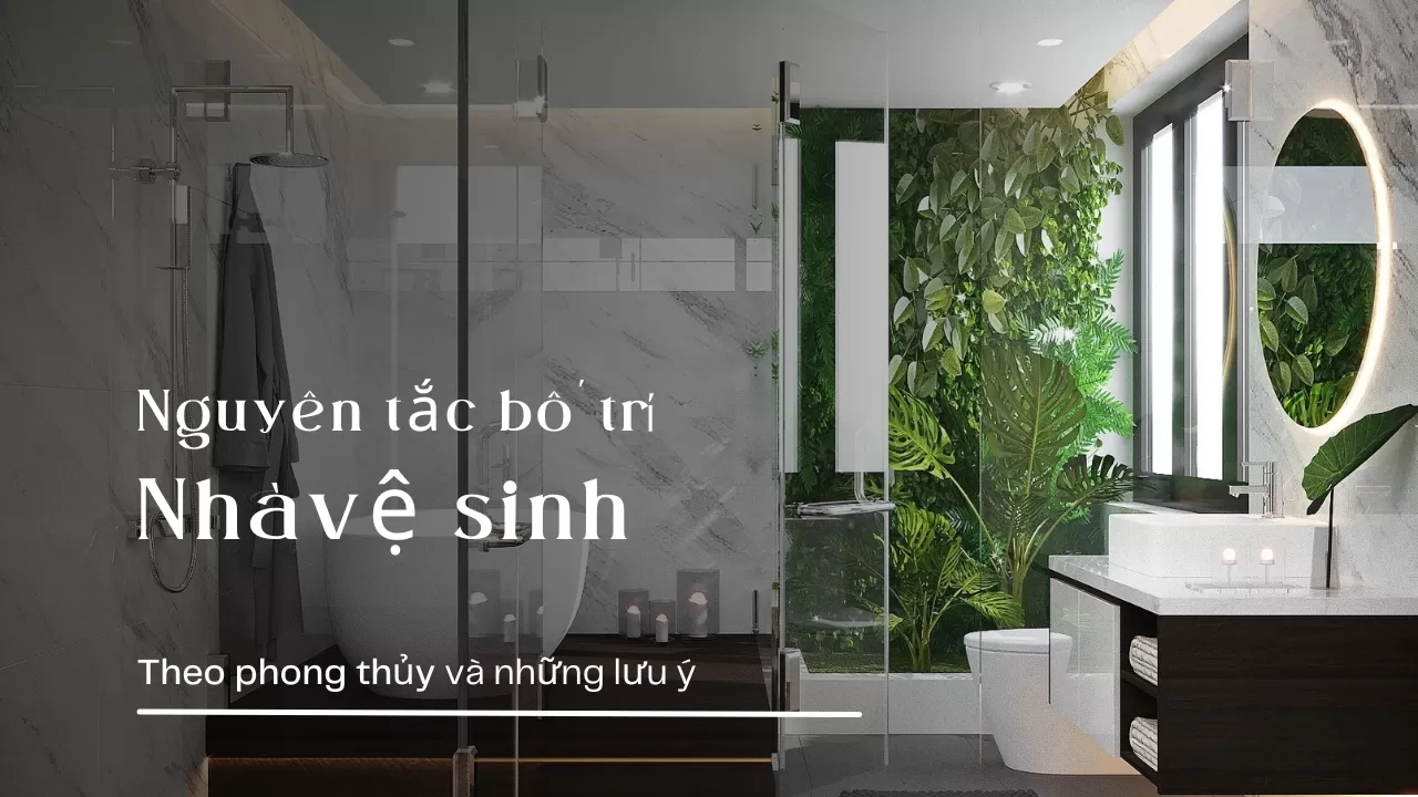 Nguyên tắc bố trí nhà vệ sinh