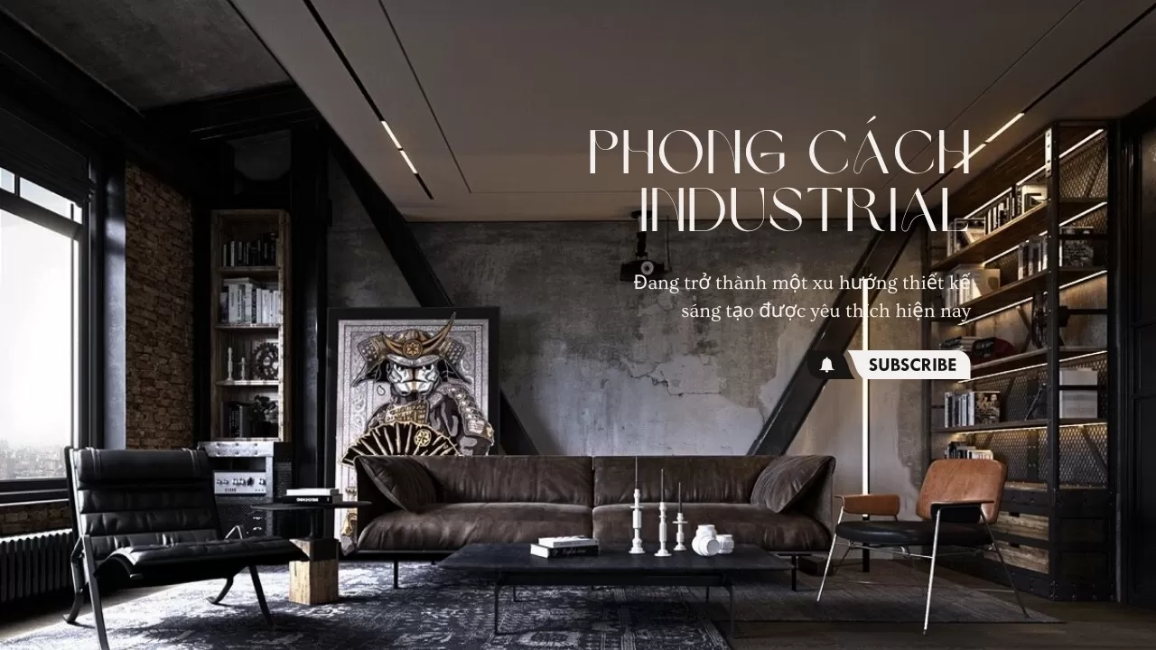 Phong cách nội thất industrial