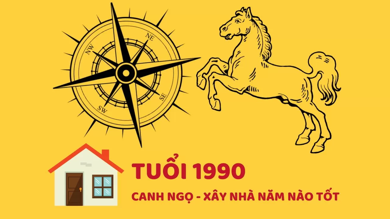 tuổi canh ngọ xây nhà năm nào tốt