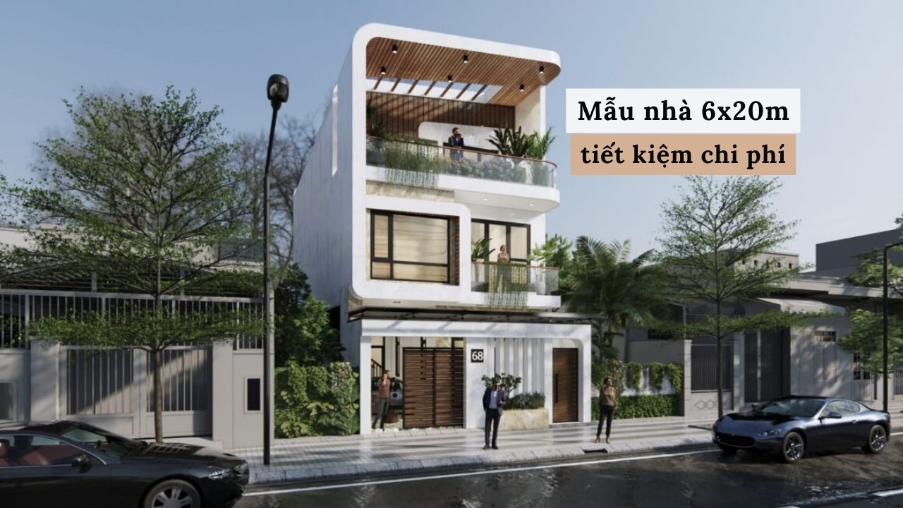 Những mẫu nhà 6x20m tiết kiệm chi phí, tối ưu diện tích