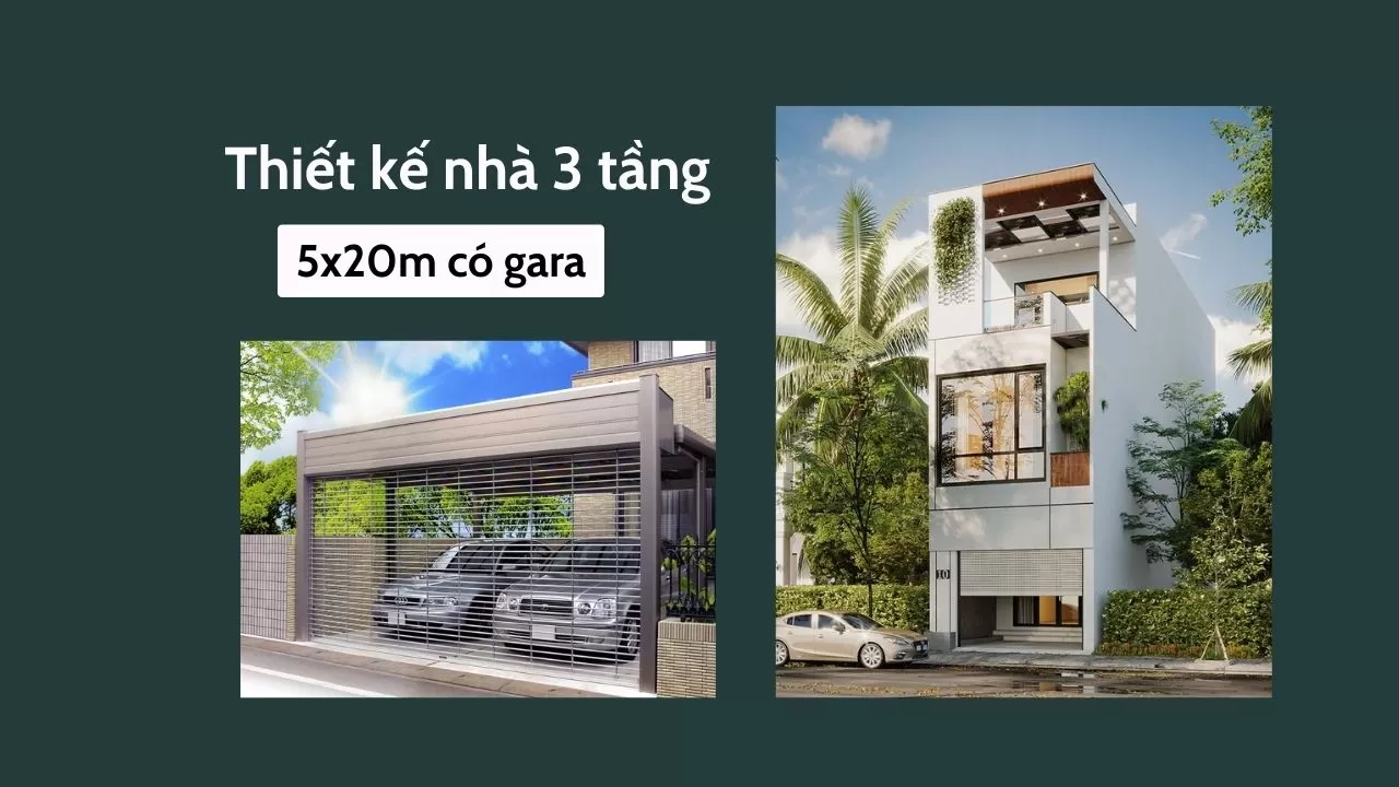 Thiết kế nhà 3 tầng 5x20m có gara vô cùng tiện lợi