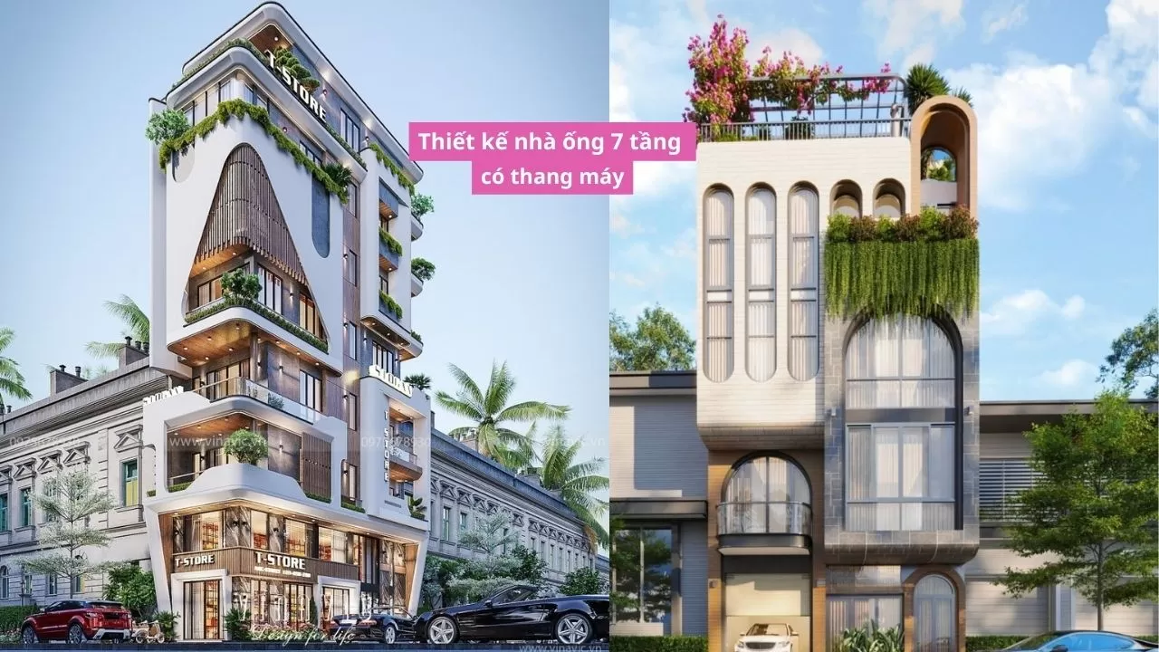 Những mẫu thiết kế nhà ống 7 tầng có thang máy