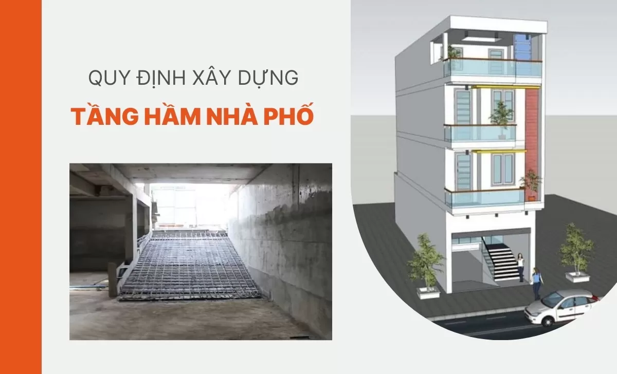 Quy định xây dựng tầng hầm nhà phố