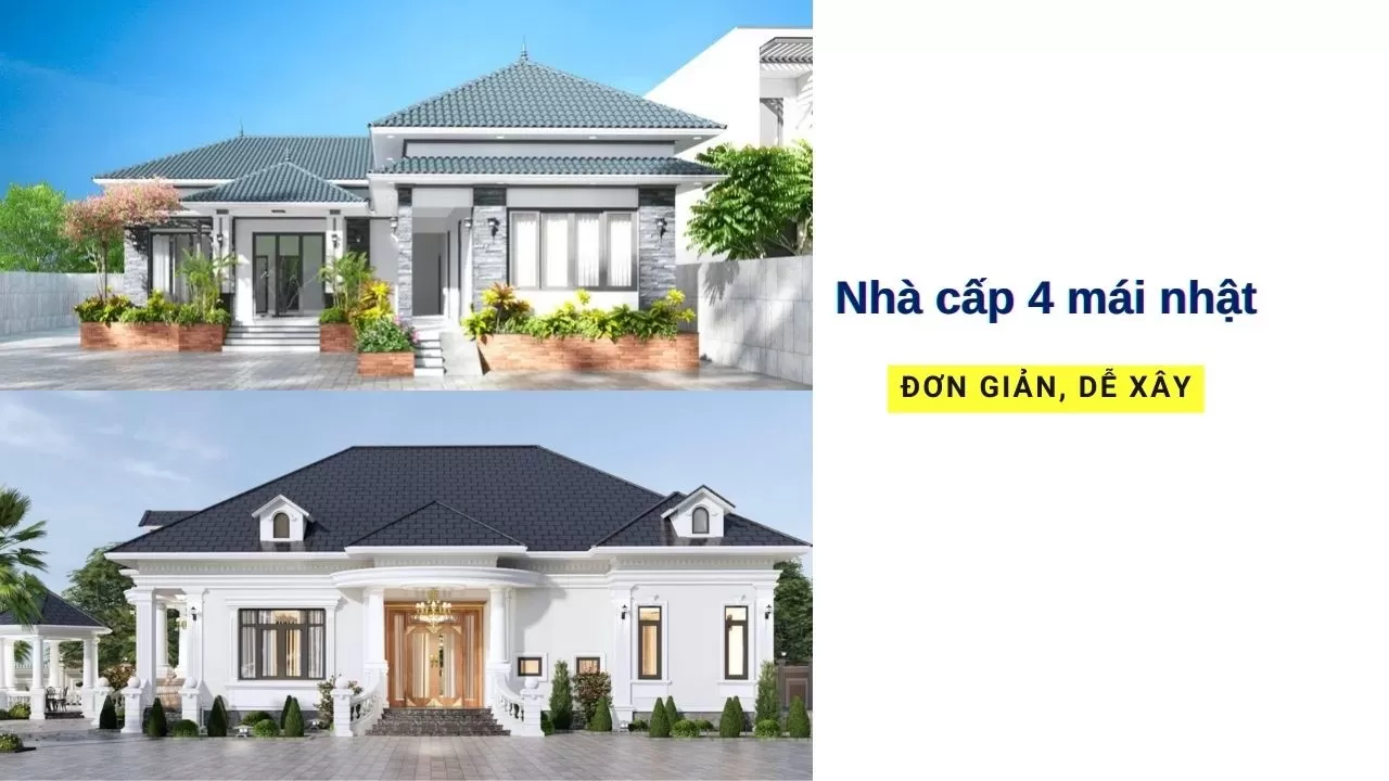 30 mẫu nhà cấp 4 đơn giản mái nhật dễ xây dựng