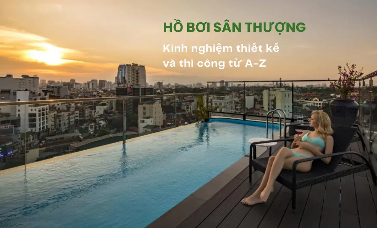 Hồ bơi sân thượng