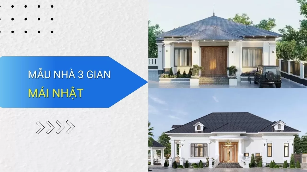 Top 33 mẫu nhà 3 gian mái nhật được yêu thích nhất hiện nay