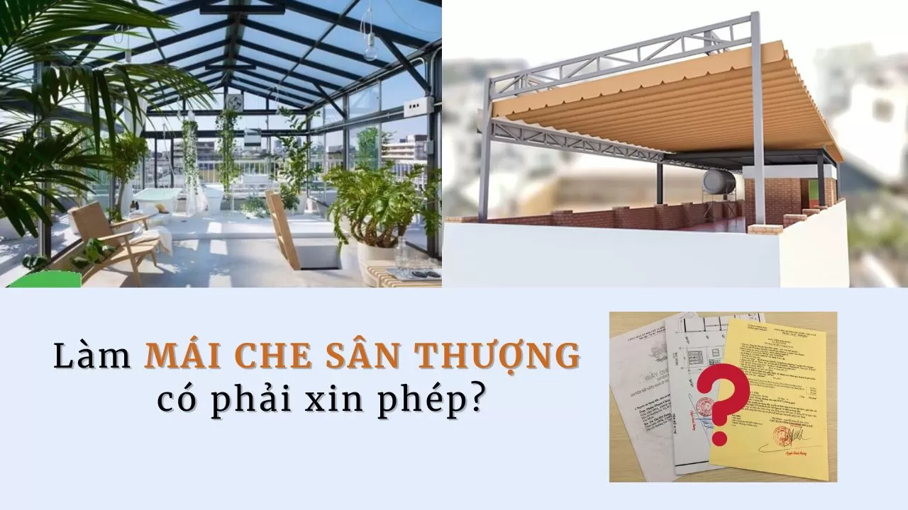 Làm mái che sân thượng có phải xin phép không?