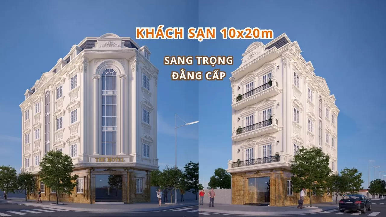 Top 19 mẫu thiết kế khách sạn 10x20m sang trọng, đẳng cấp