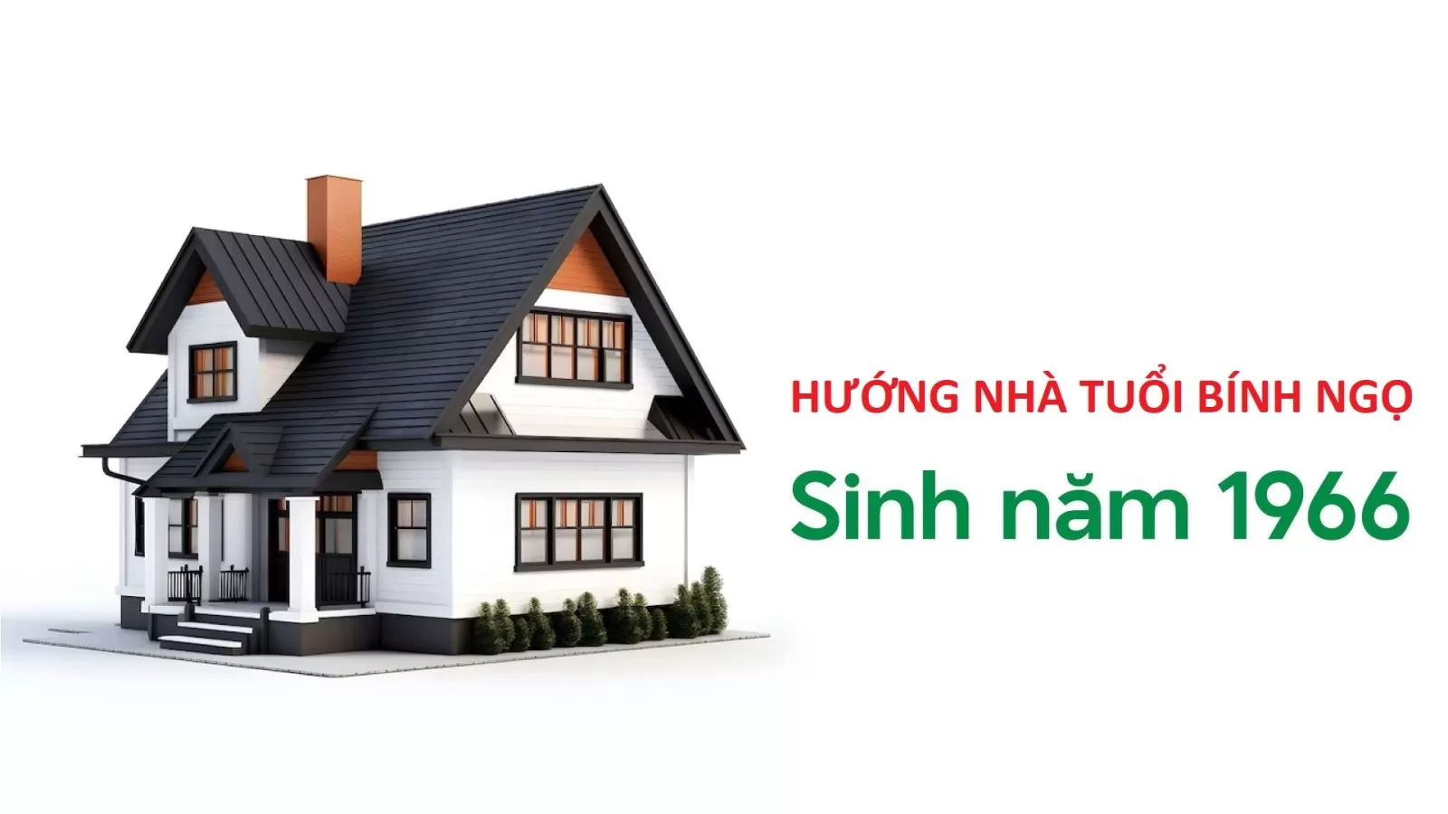 Hướng nhà hợp tuổi Bính Ngọ