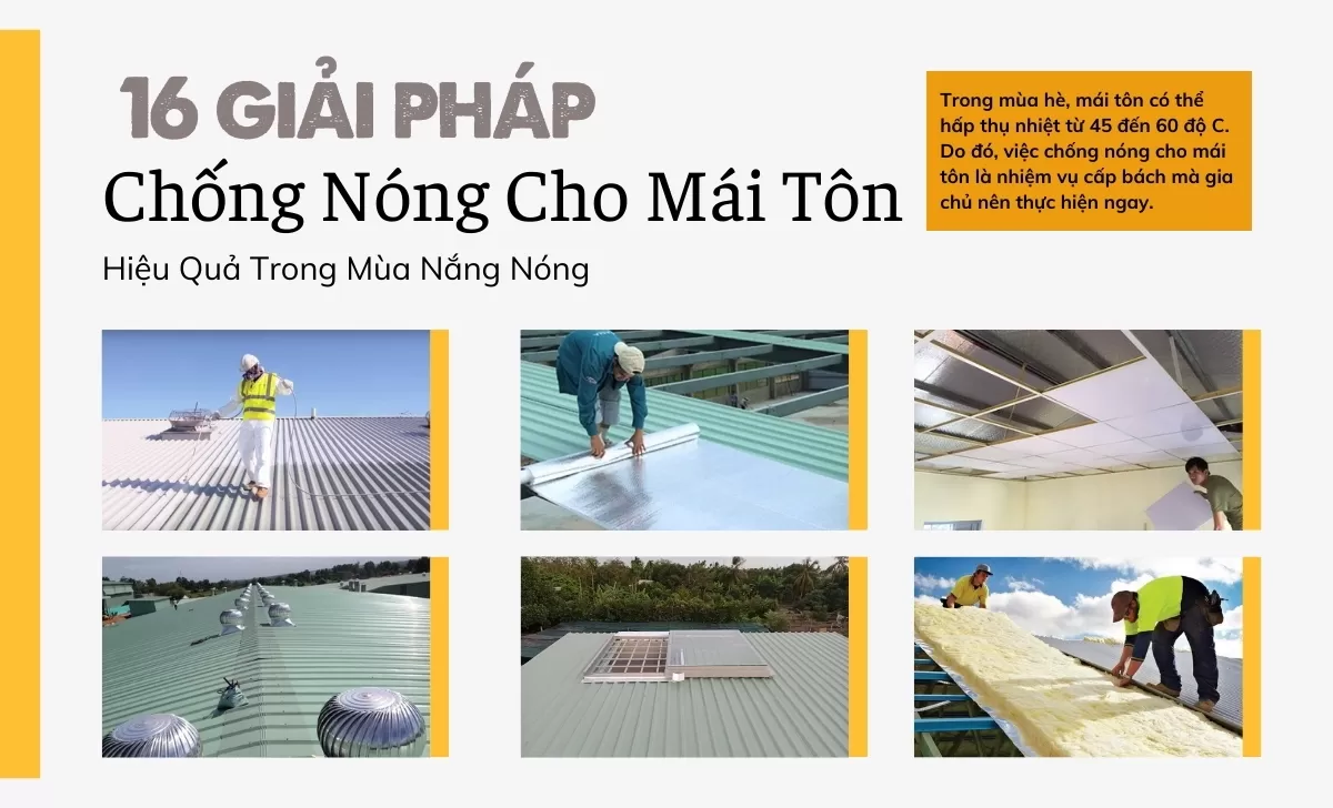 Cách chống nóng mái tôn hiệu quả bằng 16 giải pháp sau
