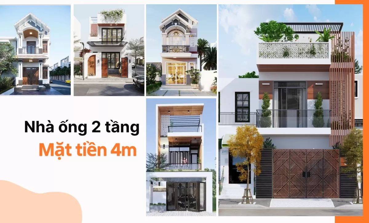 37 Kiểu nhà ống 2 tầng mặt tiền 4m đẹp, tiết kiệm chi phí