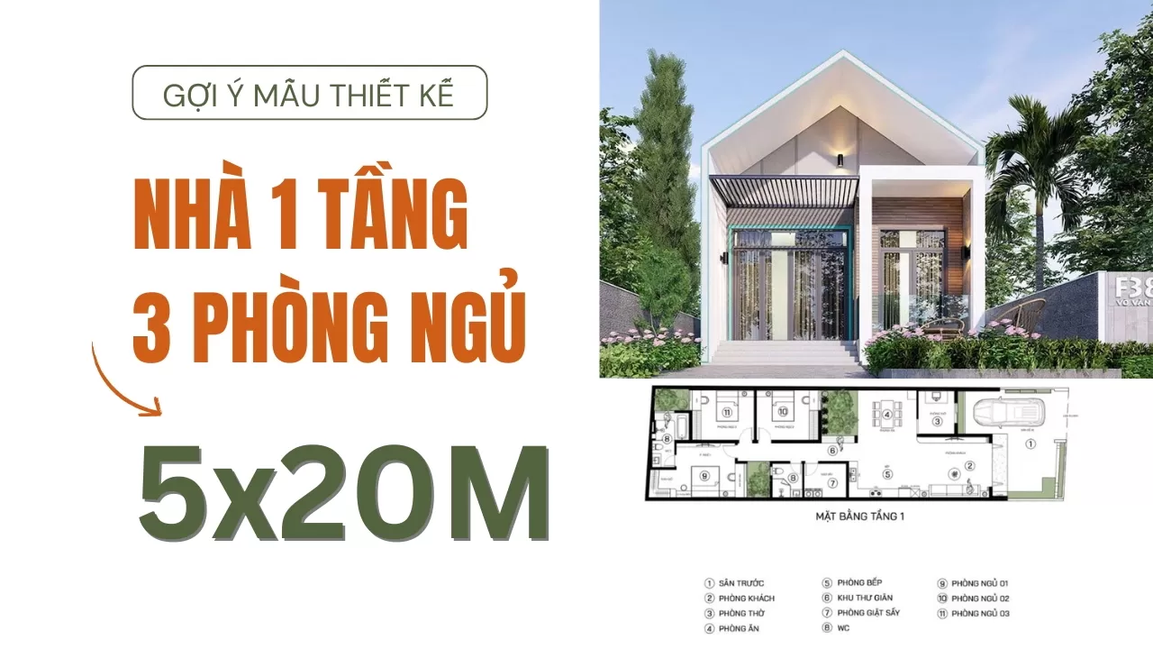Gợi ý các mẫu thiết kế nhà 1 tầng 3 phòng ngủ 5x20m đẹp nhất