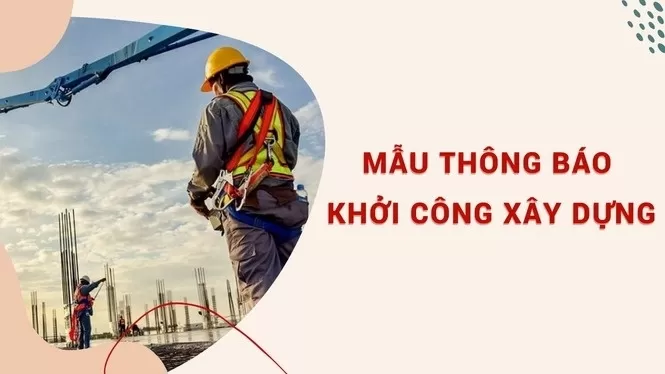 Mẫu thông báo khởi công xây dựng mới nhất