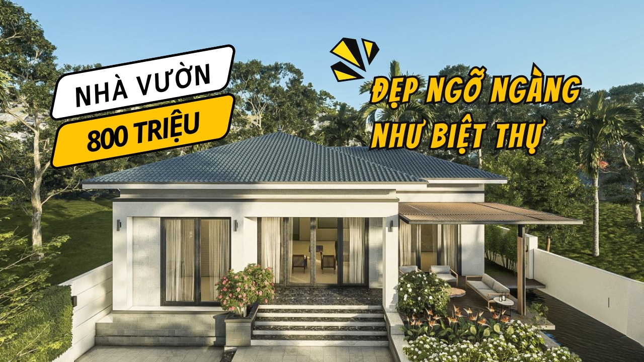 55+ Mẫu nhà xây 800 triệu đẹp ngỡ ngàng như biệt thự