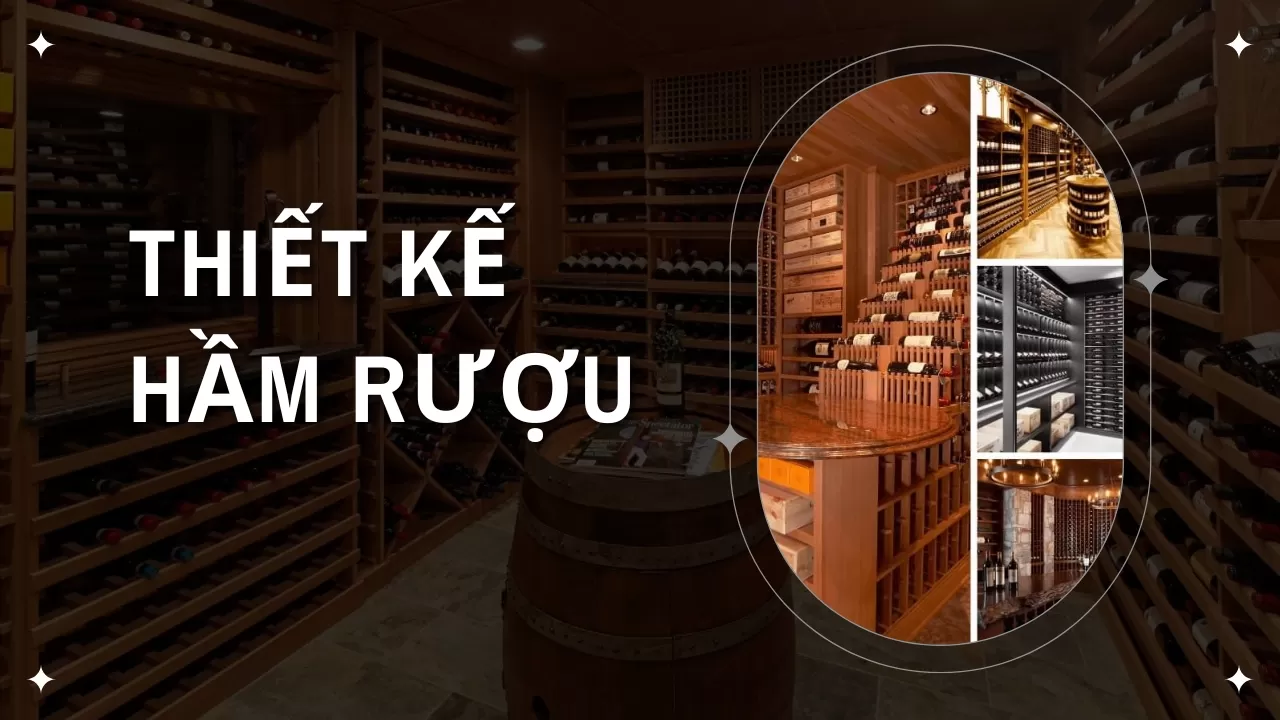 Hầm rượu không chỉ là nơi lưu trữ mà còn thể hiện phong cách và đẳng cấp của gia chủ