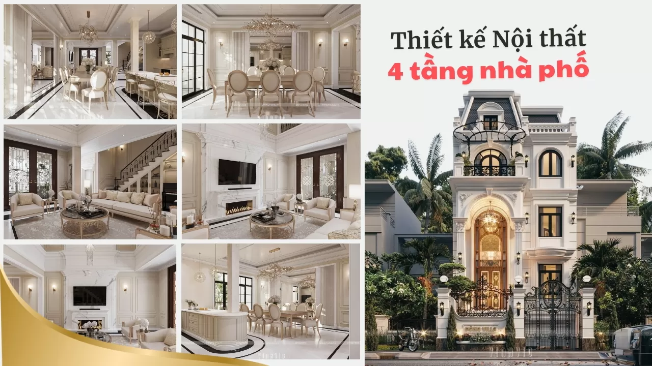 (Chia sẻ) BST thiết kế nội thất nhà phố 4 tầng được yêu thích nhất 2025